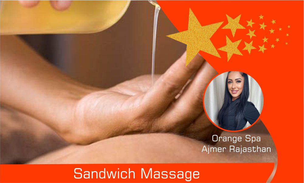Sandwich Massage in Ajmer